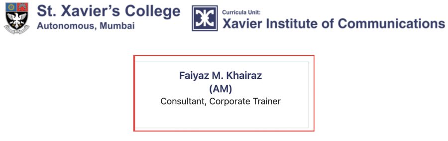 Faculty listing on the Xavier Institute of Communications website: Faiyaz M. Khairaz, Consultant, Corporate Trainer